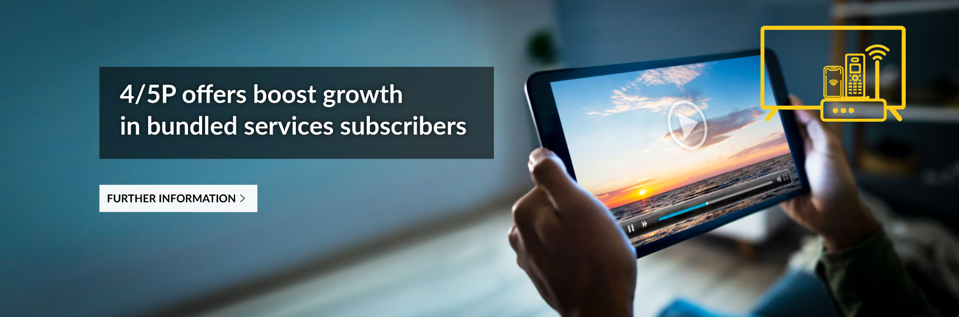 4/5P offers drive growth of subscribers to bundled services