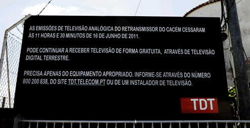 As emissões de televisão analógica do retransmissor do Cacém cessaram às 11 horas e 30 minutos de 16 de junho de 2011.