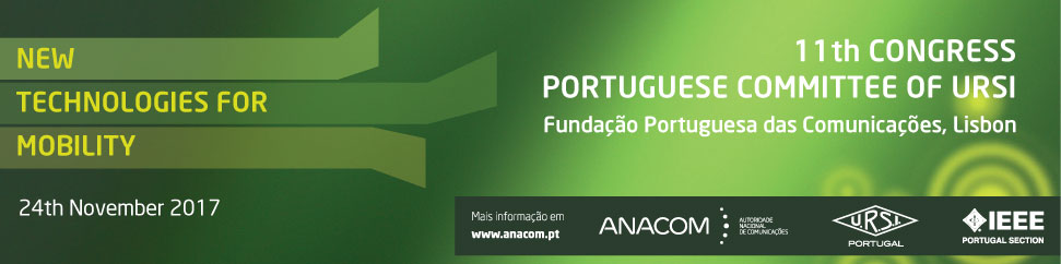 11th Congress of the Portuguese Committee of URSI '' New technologies for mobility''