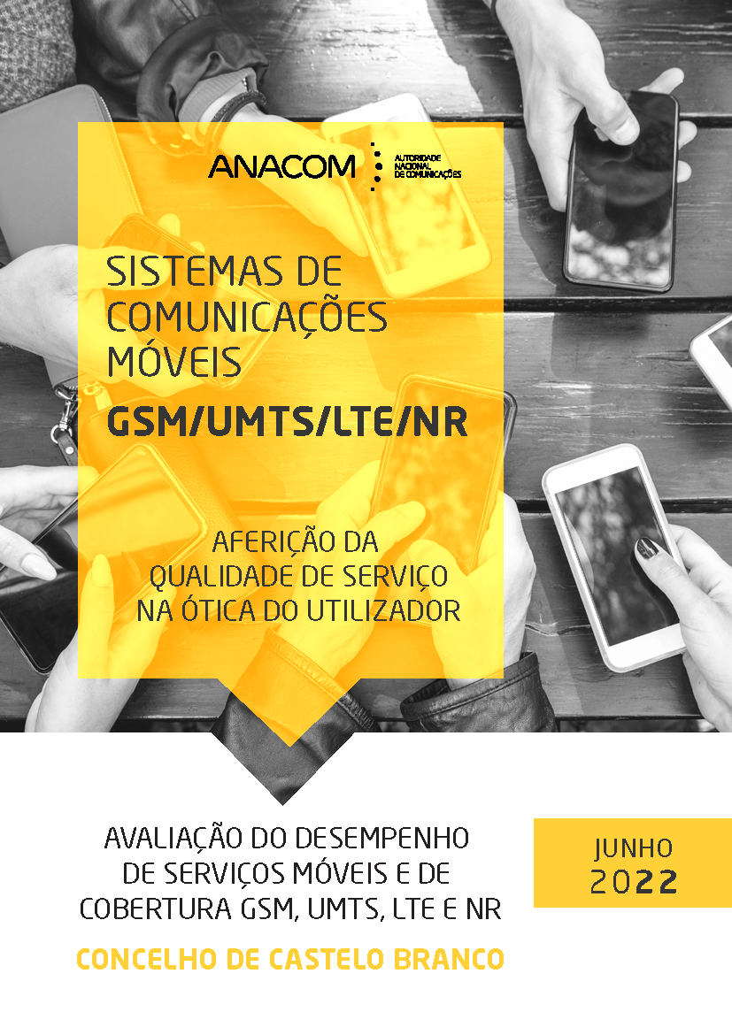 Avaliação do desempenho de serviços móveis e de cobertura GSM, UMTS, LTE e NR no Concelho de Castelo Branco
