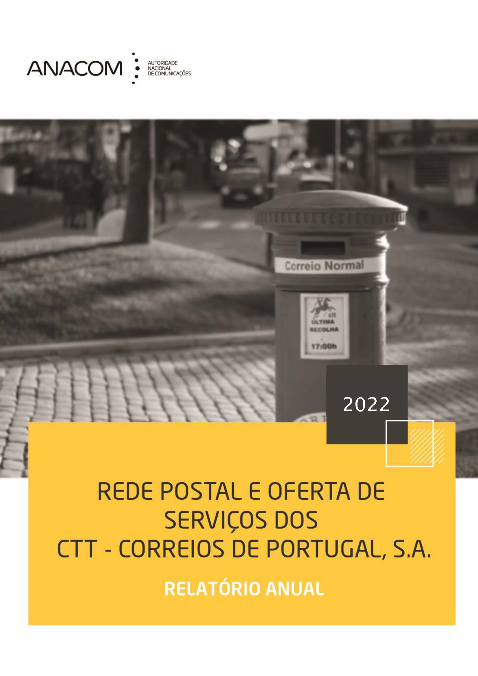 Rede postal e oferta de serviços dos CTT - Correios de Portugal em 2022