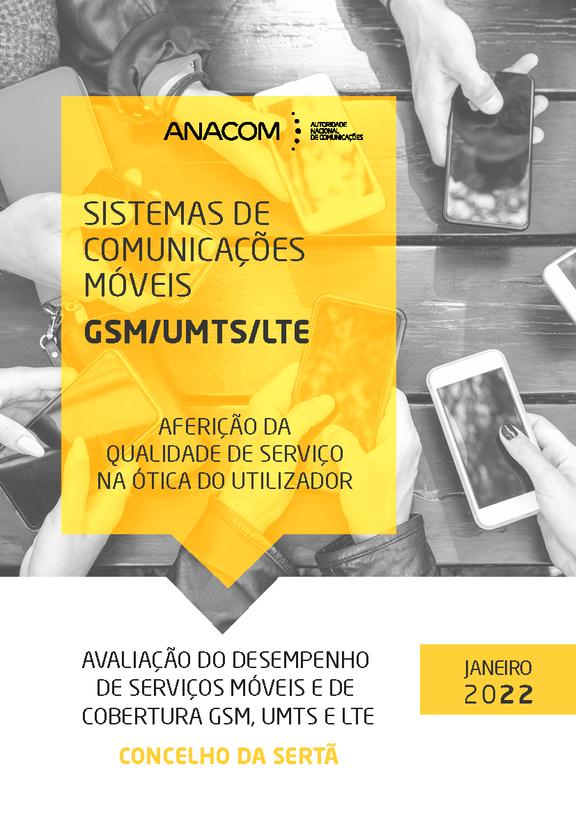 Sistemas de Comunicações Móveis GSM/UMTS/LTE - Avaliação do desempenho de serviços móveis e de cobertura GSM, UMTS e LTE, no Concelho da Sertã