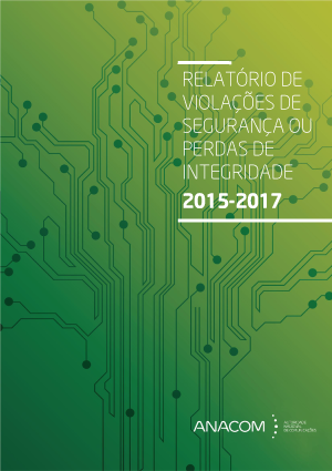 Relatório de violações de segurança ou perdas de integridade (2015-2017).