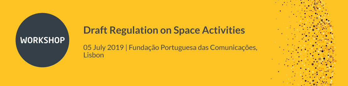 Workshop on the Draft Regulation on Space Activities